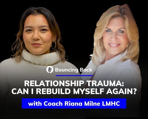 Bouncing Back - Coach Riana Milne LMHC