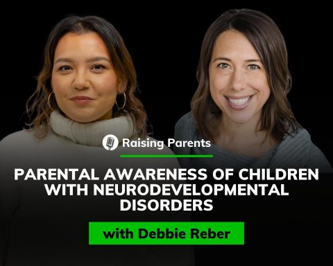 Raising Parents - Debbie Reber