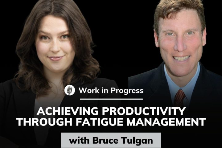 Work in Progress - Bruce Tulgan