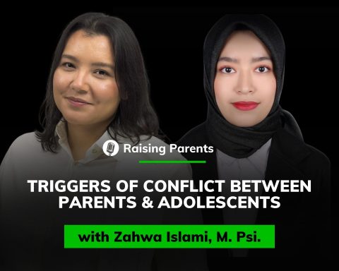 Raising Parents - Zahwa Islami, M. Psi., Psikolog