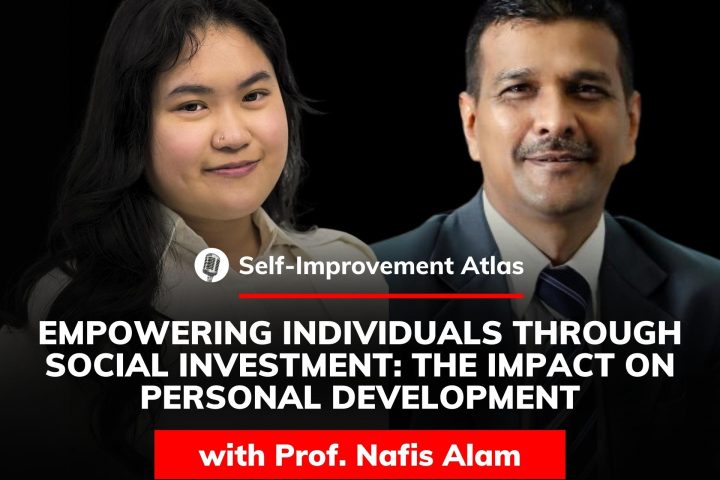 Self-Improvement Atlas - Prof. Nafis Alam