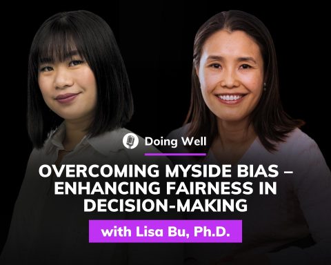 Doing Well - Lisa Bu, Ph.D