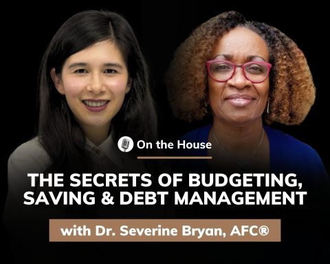 On The House - Dr. Severine Bryan, AFC®