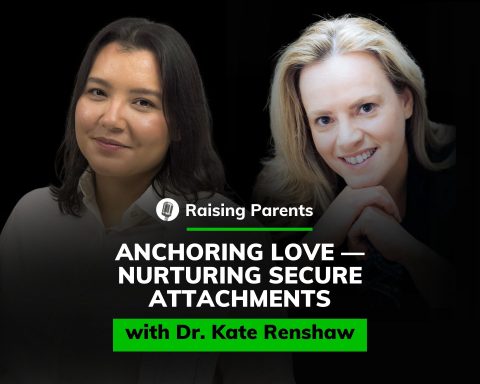 Raising Parents - Dr Kate Renshaw