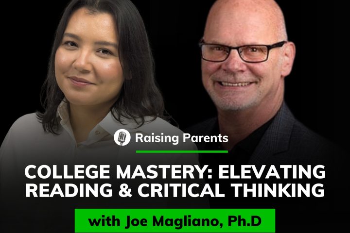 Raising Parents - Joe Magliano, Ph.D