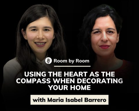 Room By Room - with Maria Isabel Barrero