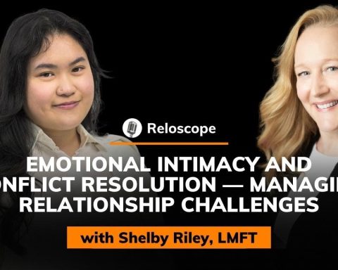 Shelby Riley, LMFT: Managing Relationship Challenges | Reloscope #38