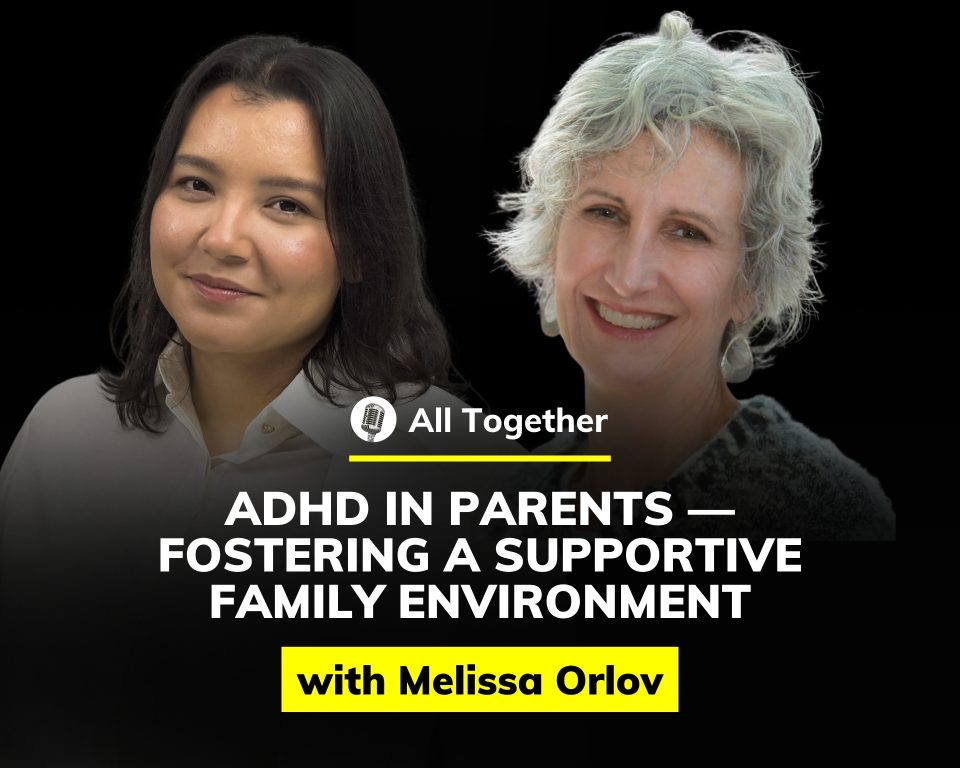 Melissa Orlov: ADHD in Parents — Fostering a Supportive Family ...