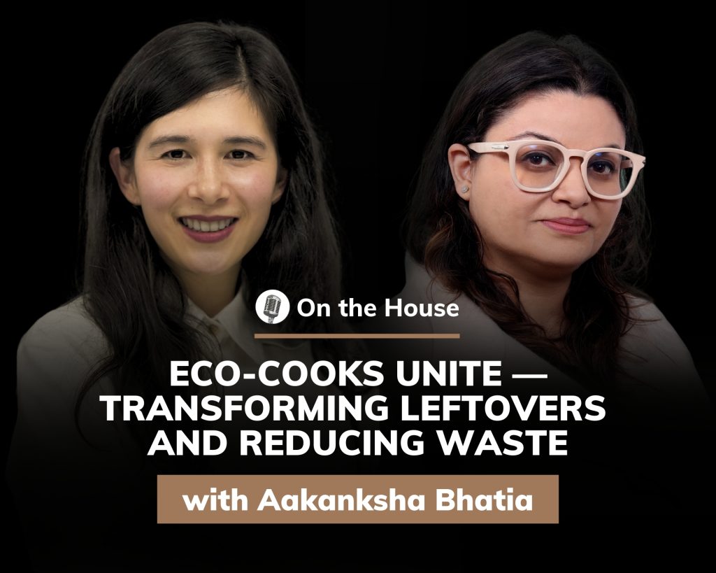 On The House - Aakanksha Bhatia