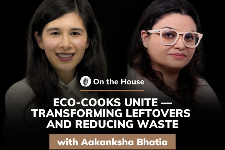 On The House - Aakanksha Bhatia